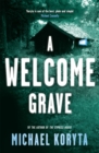 A Welcome Grave : Lincoln Perry 3 - Book