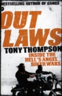 Outlaws: Inside the Hell's Angel Biker Wars : Inside the Violent World of Biker Gangs - eBook