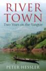 River Town : Two Years on the Yangtze - eBook