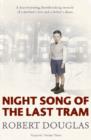 Night Song of the Last Tram - A Glasgow Childhood - eBook