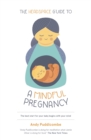 The Headspace Guide To...A Mindful Pregnancy : As Seen on Netflix - eBook