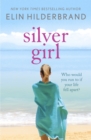 Silver Girl : Who would you run to if your life fell apart? - eBook