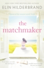 The Matchmaker : Immerse yourself in the perfect beach read for 2018 - eBook