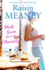 Half Seven on a Thursday : A warm and captivating page-turner about love, friendship and new beginnings - eBook