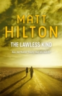 The Lawless Kind : The ninth Joe Hunter thriller - Book