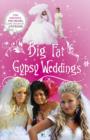 Big Fat Gypsy Weddings : The Dresses, the Drama, the Secrets Unveiled - eBook