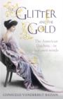 The Glitter and the Gold - eBook