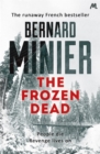 The Frozen Dead : Now on Netflix, the Commandant Servaz series - Book