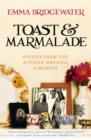 Toast & Marmalade : and Other Stories - eBook