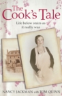 The Cook's Tale : Life below stairs as it really was - Book