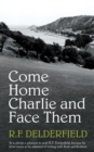 Come Home Charlie & Face Them : A classic heist novel full of 20s nostalgia - eBook