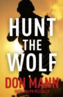 SEAL Team Six Book 1: Hunt the Wolf - eBook