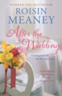 After the Wedding: What happens after you say 'I do'? : (Roone Book 2) - eBook