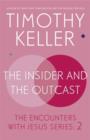 The Insider and the Outcast : The Encounters with Jesus Series: 2 - eBook