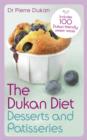 The Dukan Diet Desserts and Patisseries - eBook