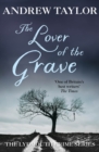 The Lover of the Grave : The Lydmouth Crime Series Book 3 - eBook