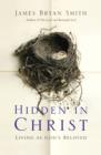 Hidden in Christ : Living as God's Beloved - eBook