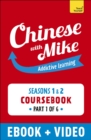 Learn Chinese with Mike Absolute Beginner Coursebook Seasons 1 & 2 : Part 1 - eBook