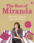 The Best of Miranda : Favourite episodes plus added treats   such fun! - eBook