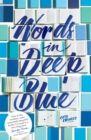 Words in Deep Blue - Book