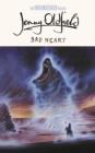 The Dreamseeker Trilogy: Bad Heart : Book 3 - eBook