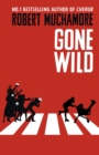 Gone Wild : Book 3 - eBook