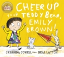 Cheer Up Your Teddy Emily Brown - Book