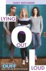 Lying Out Loud : From the author of The DUFF - eBook