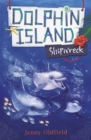 Dolphin Island: Shipwreck : Book 1 - Book