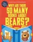 Why Are there So Many Books About Bears? - Book
