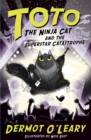 Toto the Ninja Cat and the Superstar Catastrophe : Book 3 - Book