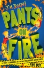 Fire Boy: Pants on Fire : Book 2 - Book