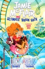 Jamie McFlair Vs The Ultimate Brain Hack : Book 2 - Book