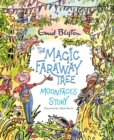 The Magic Faraway Tree: Moonface's Story - Book