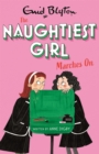 The Naughtiest Girl: Naughtiest Girl Marches On : Book 10 - Book