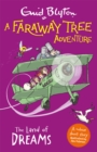 A Faraway Tree Adventure: The Land of Dreams : Colour Short Stories - Book