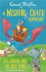 A Wishing-Chair Adventure: The Goblin and the Lost Ring : Colour Short Stories - Book