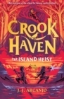 Crookhaven: The Island Heist : Book 3 - Book