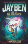 Jayben and the Golden Torch : Book 1: An incredible, immersive fantasy adventure - Book