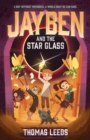 Jayben and the Star Glass : Book 2 - Book