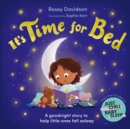 It’s Time for Bed : A goodnight story to help little ones fall asleep from Just Chill Mama - Book