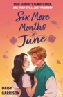 Six More Months of June : The Must-Read Romance of the Summer! - eBook