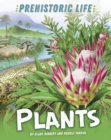 Prehistoric Life: Plants - Book