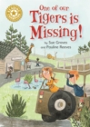 Reading Champion: One of Our Tigers is Missing! : Independent Reading Gold 9 - Book