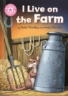 Reading Champion: I Live on the Farm : Pink 1B - Book