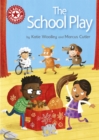 Reading Champion: The School Play : Independent Reading Red 2 - Book