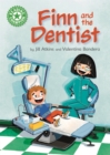 Reading Champion: Finn and the Dentist : Independent Reading Green 5 - Book