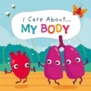 I Care About: My Body - Book