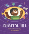 Digital 101: A Kid's Guide to Navigating the Online World - Book
