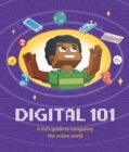 Digital 101: A Kid's Guide to Navigating the Online World - Book